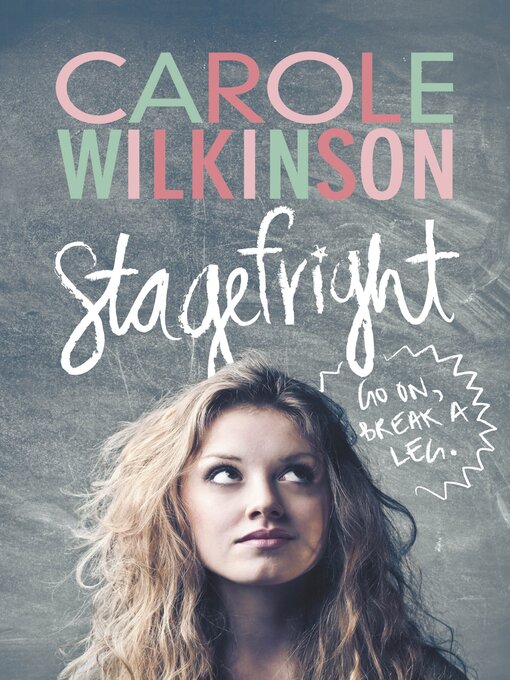 Title details for Stagefright by Carole Wilkinson - Available